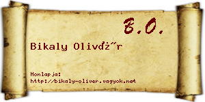 Bikaly Olivér névjegykártya